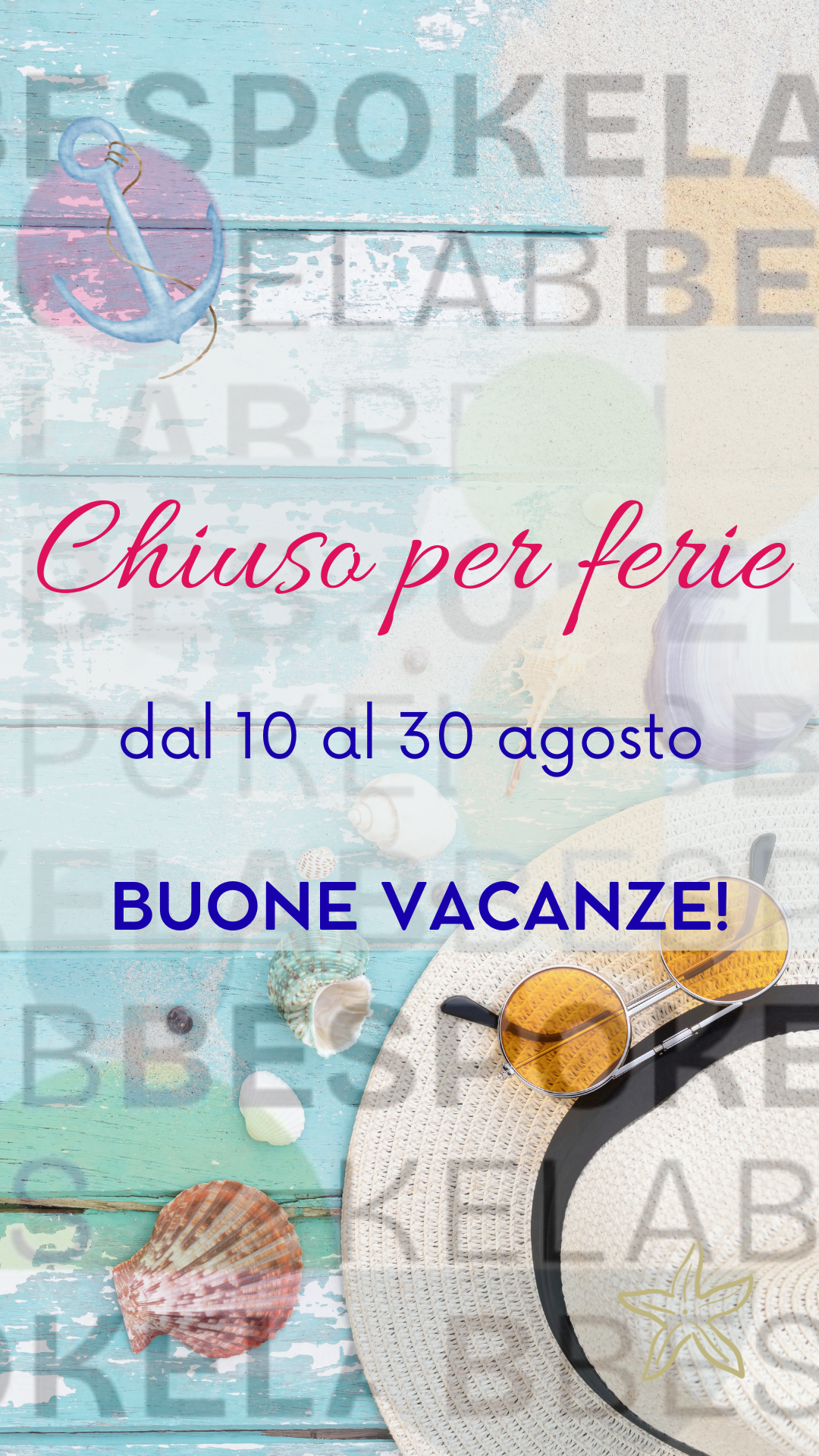 Chiusura estiva dal 10 al 30 agosto 2026